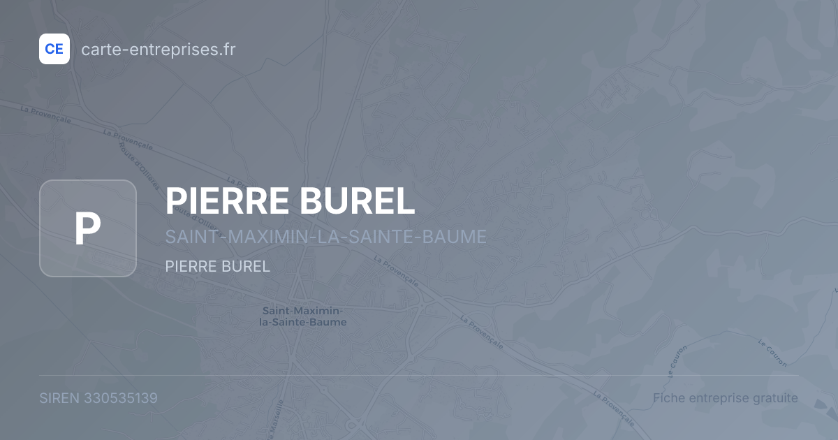 PIERRE BUREL — 330535139 — fiche entreprise