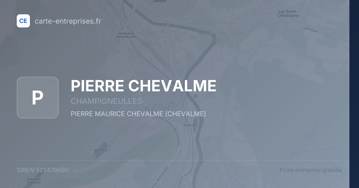 PIERRE CHEVALME — 522479690 — fiche entreprise