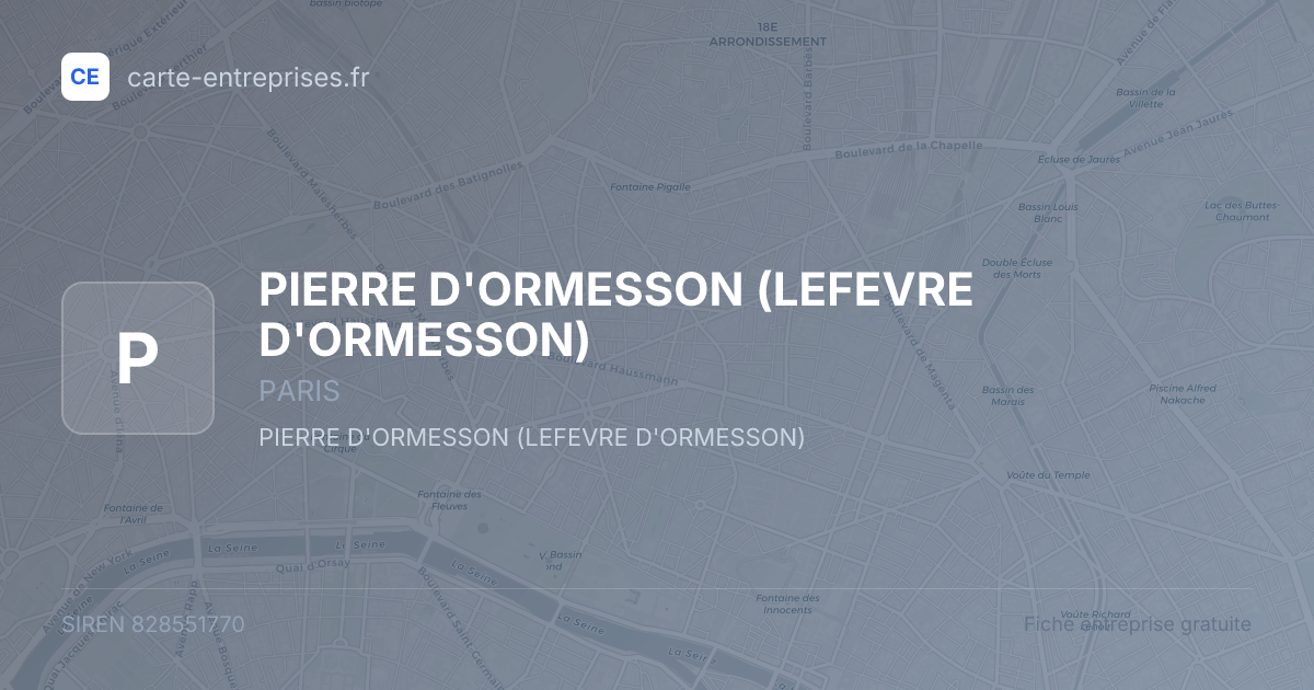 PIERRE D'ORMESSON (LEFEVRE D'ORMESSON) — 828551770 — fiche entreprise