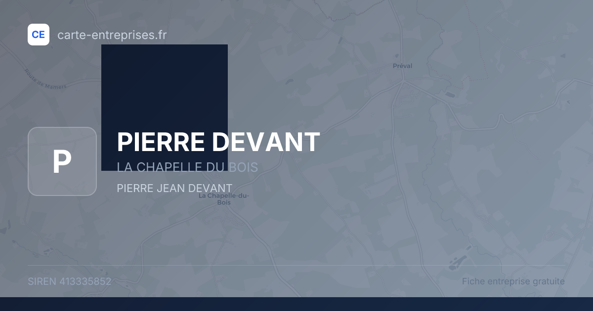 PIERRE DEVANT — 413335852 — fiche entreprise