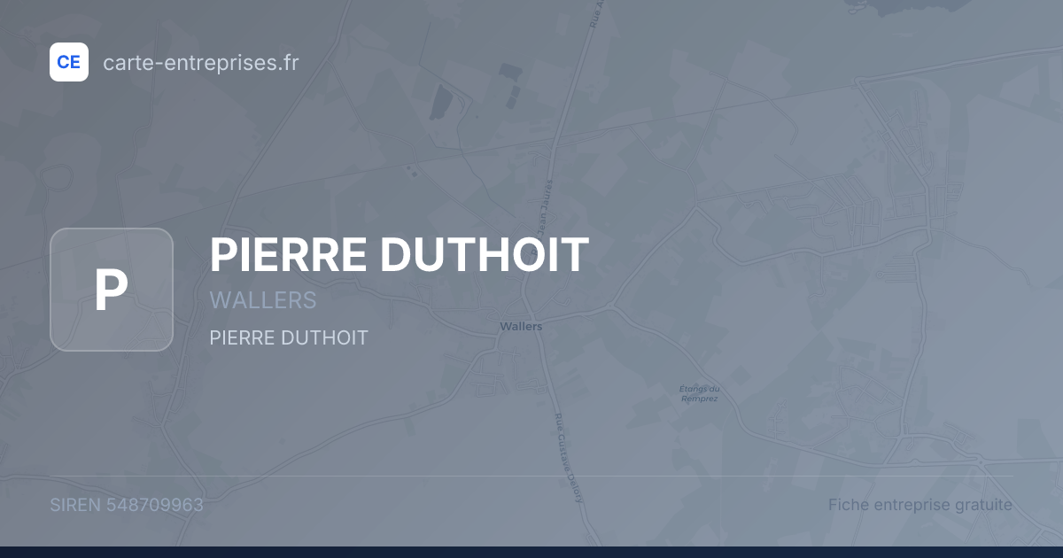 PIERRE DUTHOIT — 548709963 — fiche entreprise