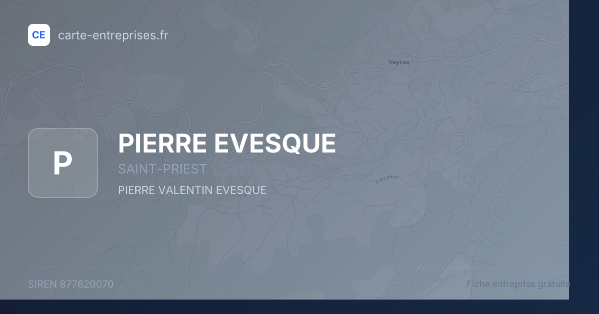 PIERRE EVESQUE — 877620070 — fiche entreprise