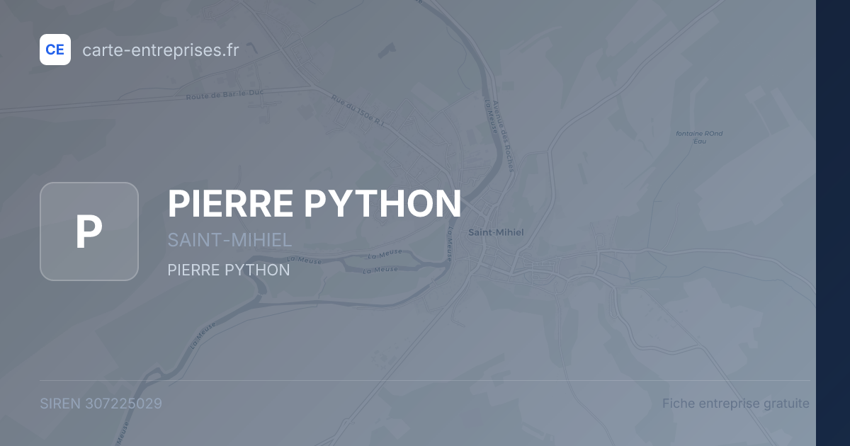 PIERRE PYTHON — 307225029 — fiche entreprise
