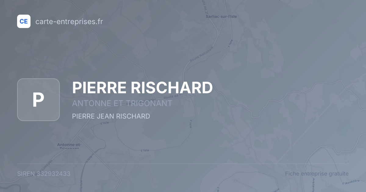 PIERRE RISCHARD — 332932433 — fiche entreprise