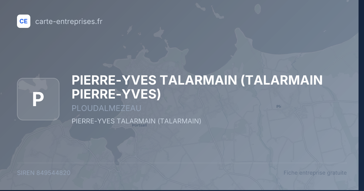 PIERRE-YVES TALARMAIN (TALARMAIN PIERRE-YVES) — 849544820 — fiche entreprise