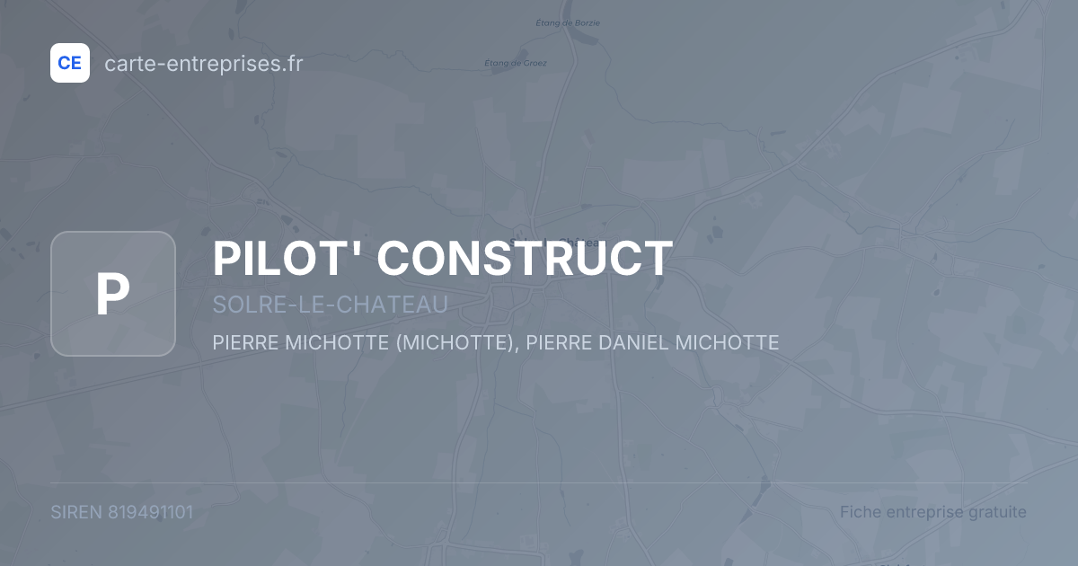 PILOT' CONSTRUCT — 819491101 — fiche entreprise