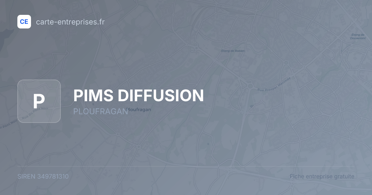 PIMS DIFFUSION — 349781310 — fiche entreprise