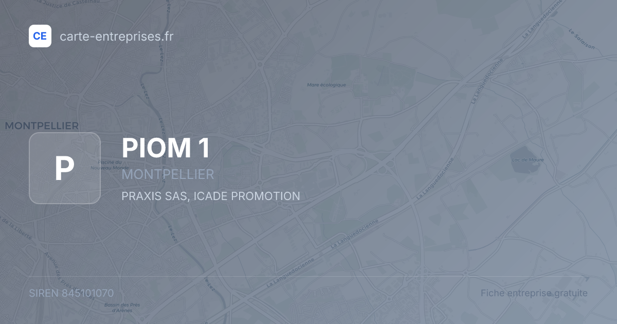 PIOM 1 — 845101070 — fiche entreprise