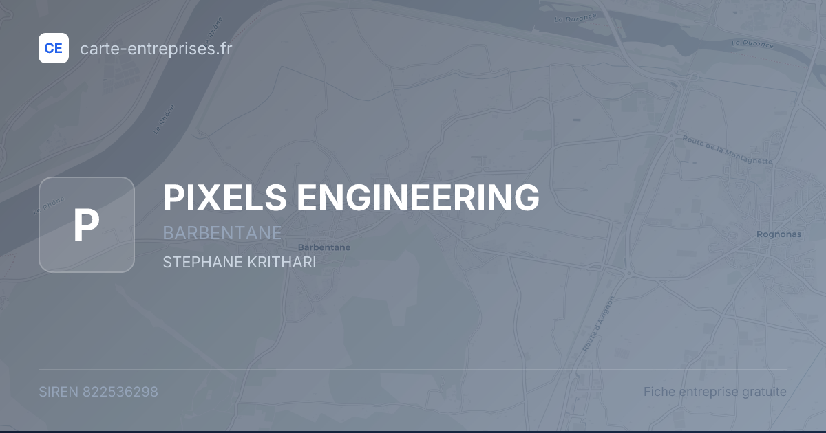 PIXELS ENGINEERING — 822536298 — fiche entreprise