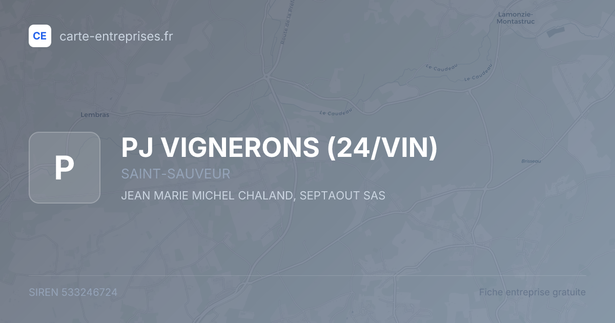 PJ VIGNERONS (24/VIN) — 533246724 — fiche entreprise