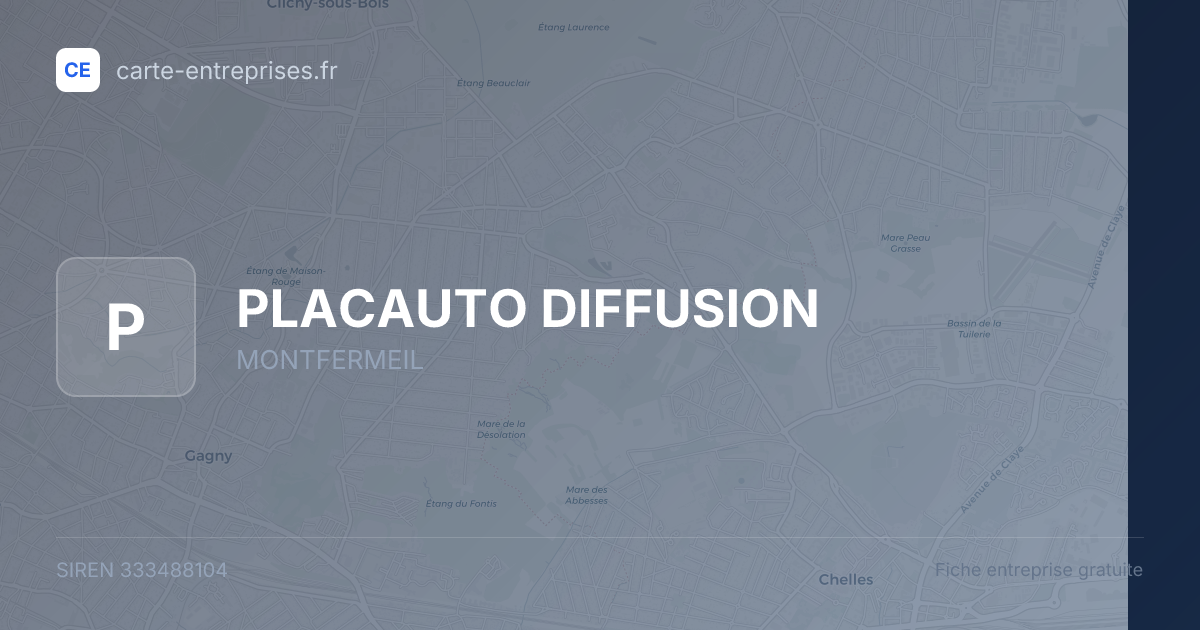 PLACAUTO DIFFUSION — 333488104 — fiche entreprise