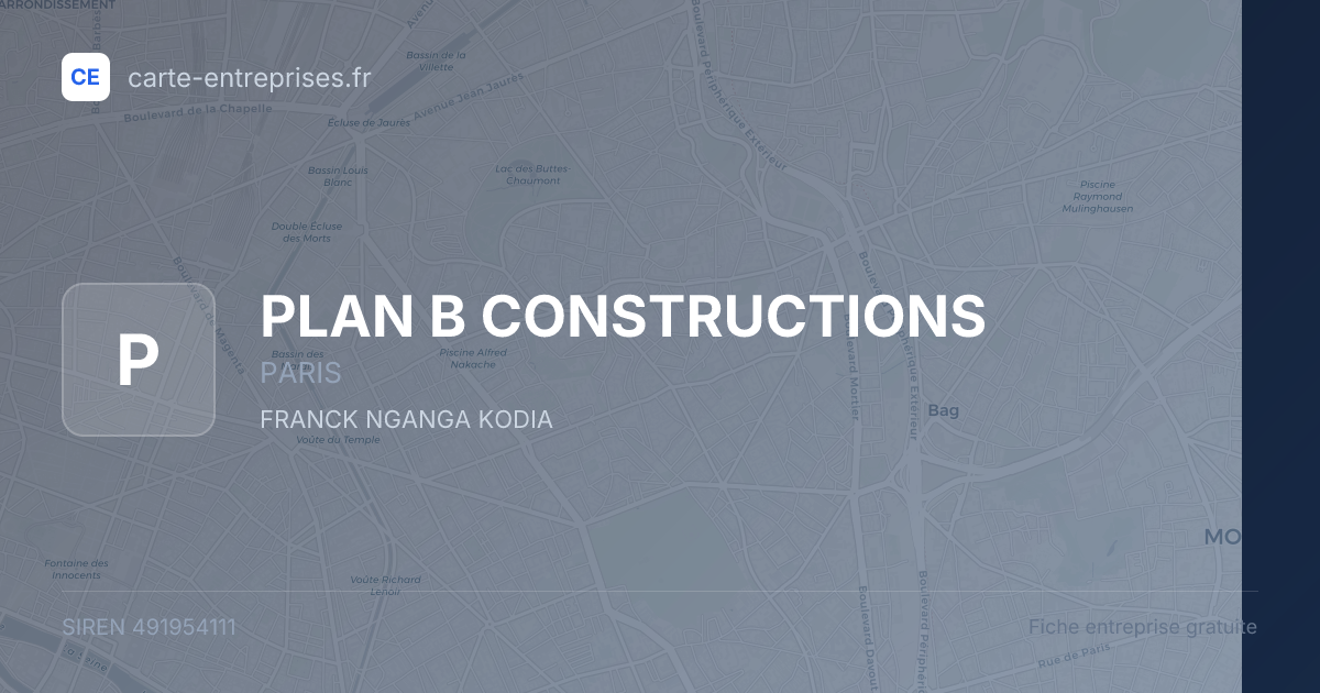 PLAN B CONSTRUCTIONS — 491954111 — fiche entreprise