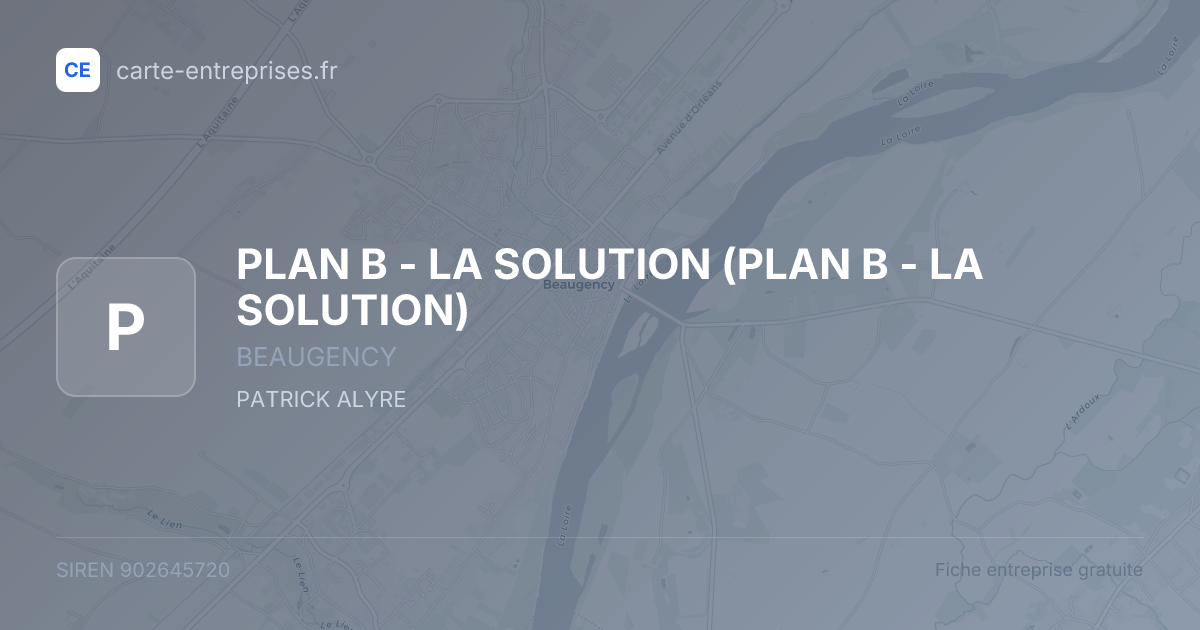 PLAN B - LA SOLUTION — 902645720 — fiche entreprise