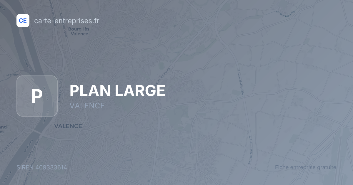 PLAN LARGE — 409333614 — fiche entreprise