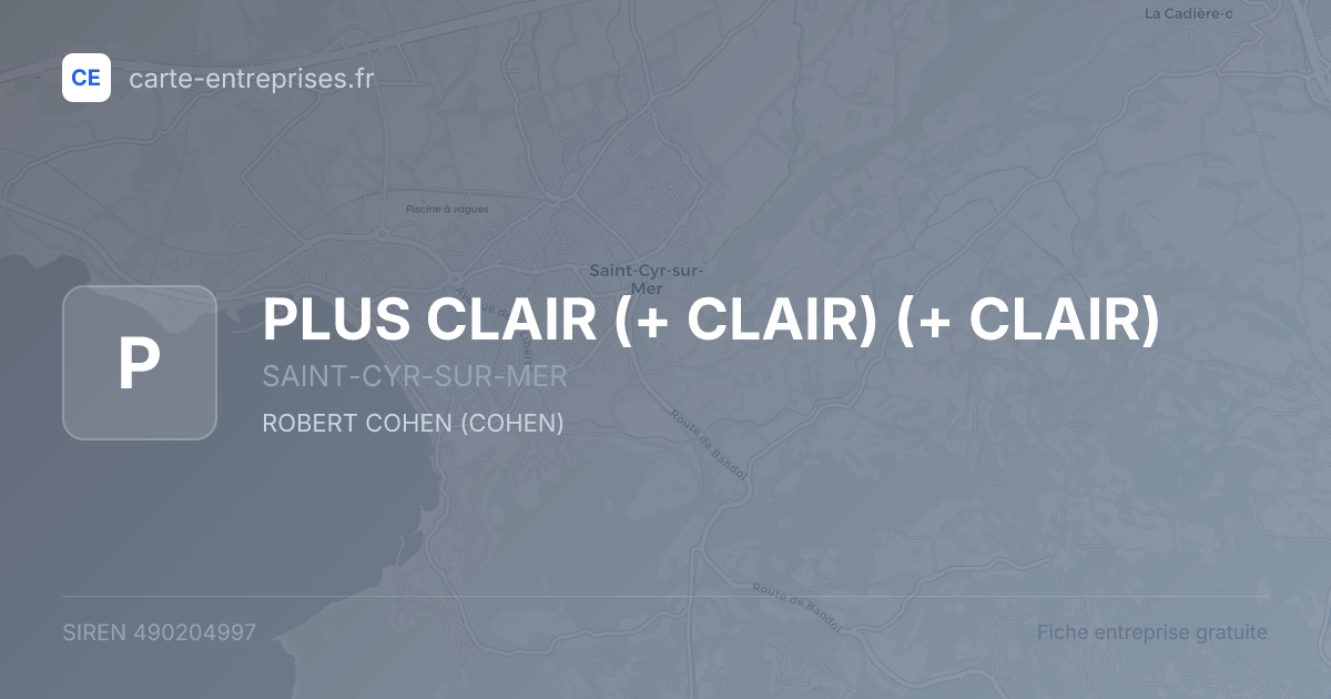 PLUS CLAIR (+ CLAIR) (+ CLAIR) — 490204997 — fiche entreprise