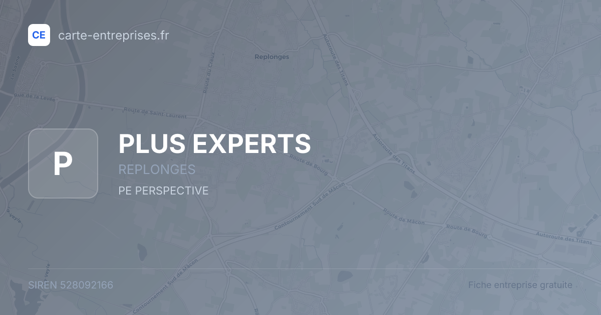 PLUS EXPERTS — 528092166 — fiche entreprise