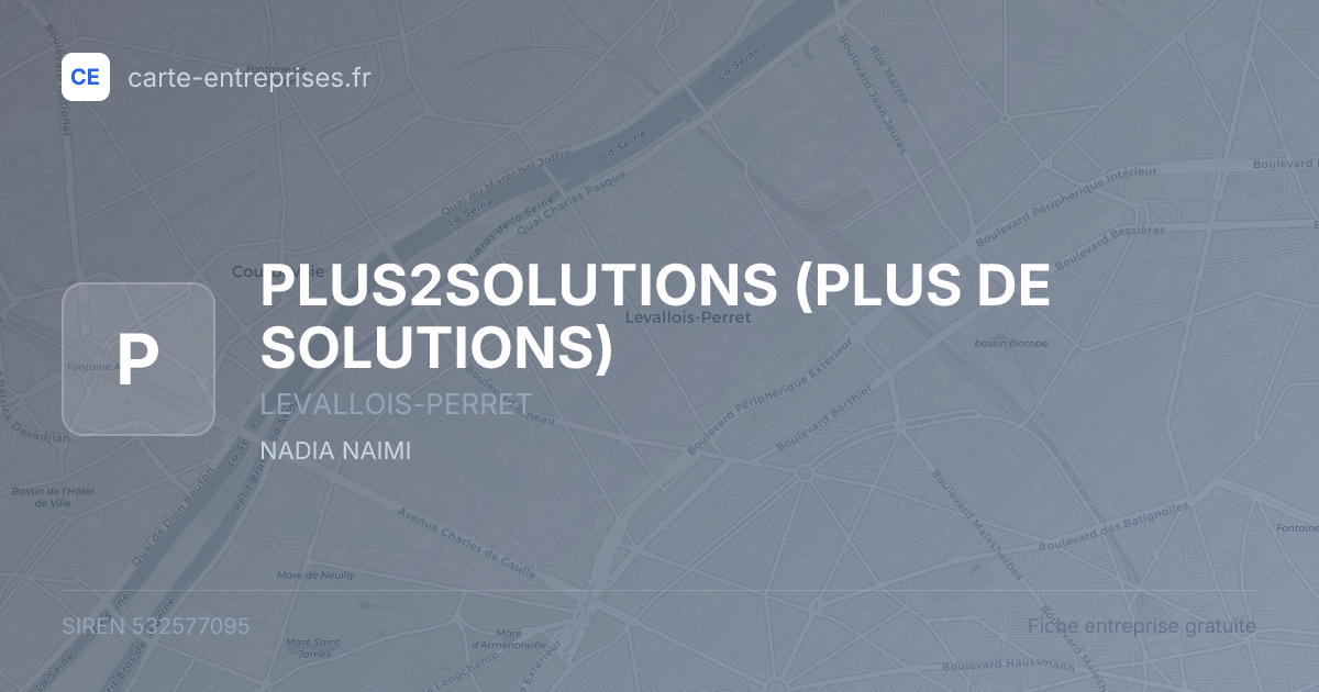 PLUS2SOLUTIONS (PLUS DE SOLUTIONS) — 532577095 — fiche entreprise