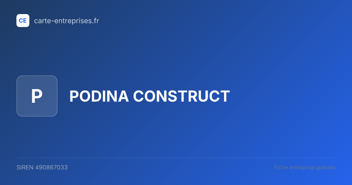 PODINA CONSTRUCT — 490867033 — fiche entreprise