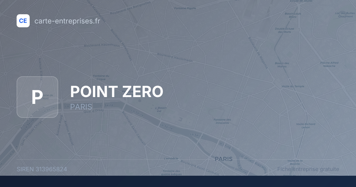 POINT ZERO — 313965824 — fiche entreprise