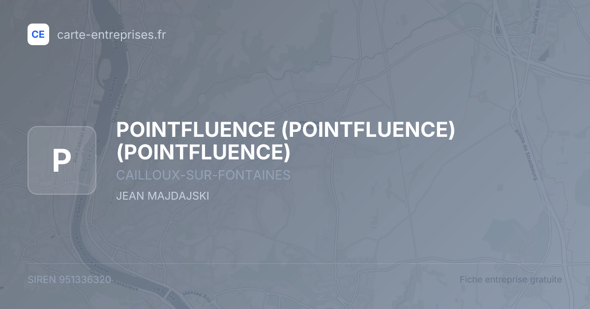 POINTFLUENCE (POINTFLUENCE) (POINTFLUENCE) — 951336320 — fiche entreprise