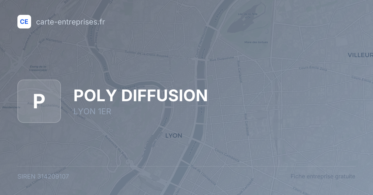 POLY DIFFUSION — 314209107 — fiche entreprise