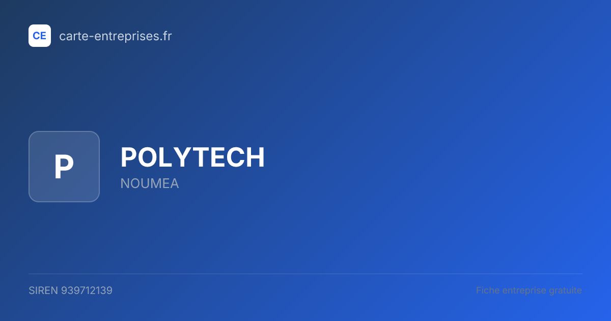 POLYTECH — 939712139 — fiche entreprise