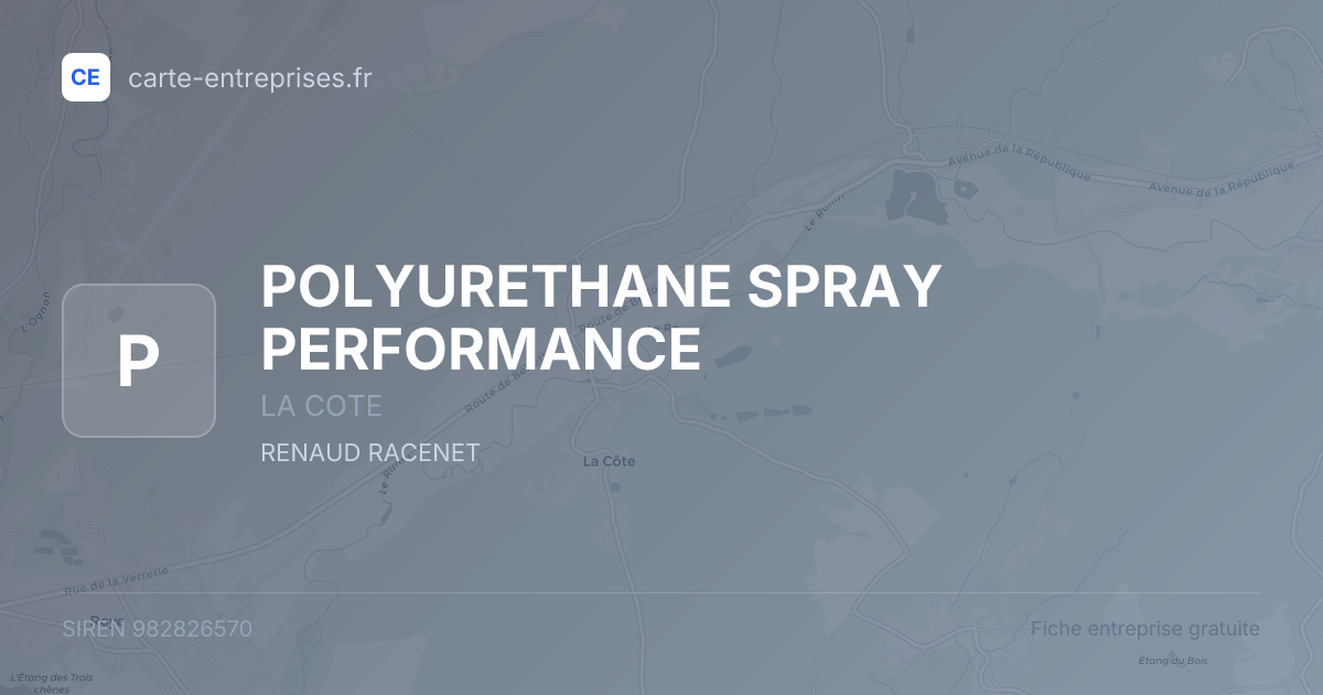 POLYURETHANE SPRAY PERFORMANCE — 982826570 — fiche entreprise