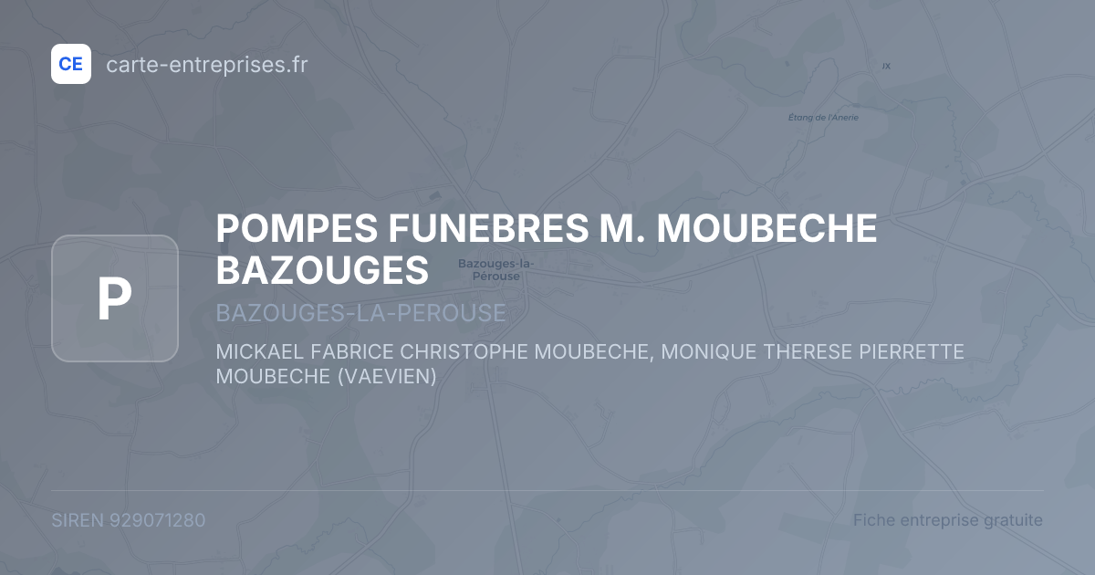 POMPES FUNEBRES M. MOUBECHE BAZOUGES — 929071280 — fiche entreprise