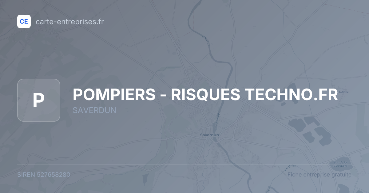 POMPIERS - RISQUES  TECHNO.FR — 527658280 — fiche entreprise