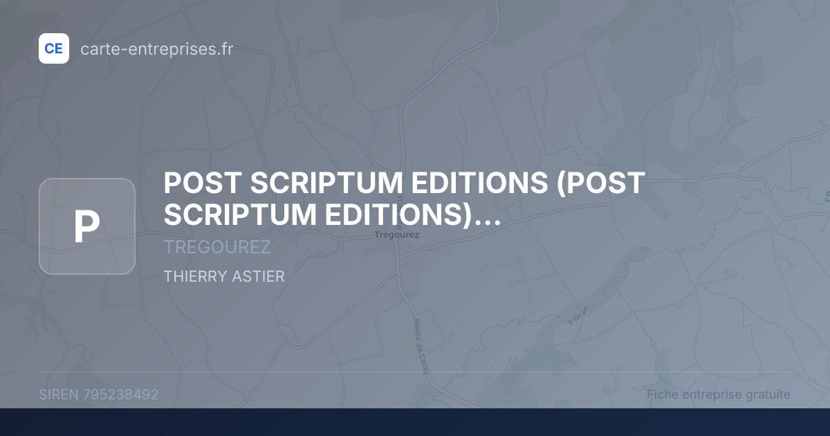 POST SCRIPTUM EDITIONS (POST SCRIPTUM EDITIONS) (PS) — 795238492 — fiche entreprise
