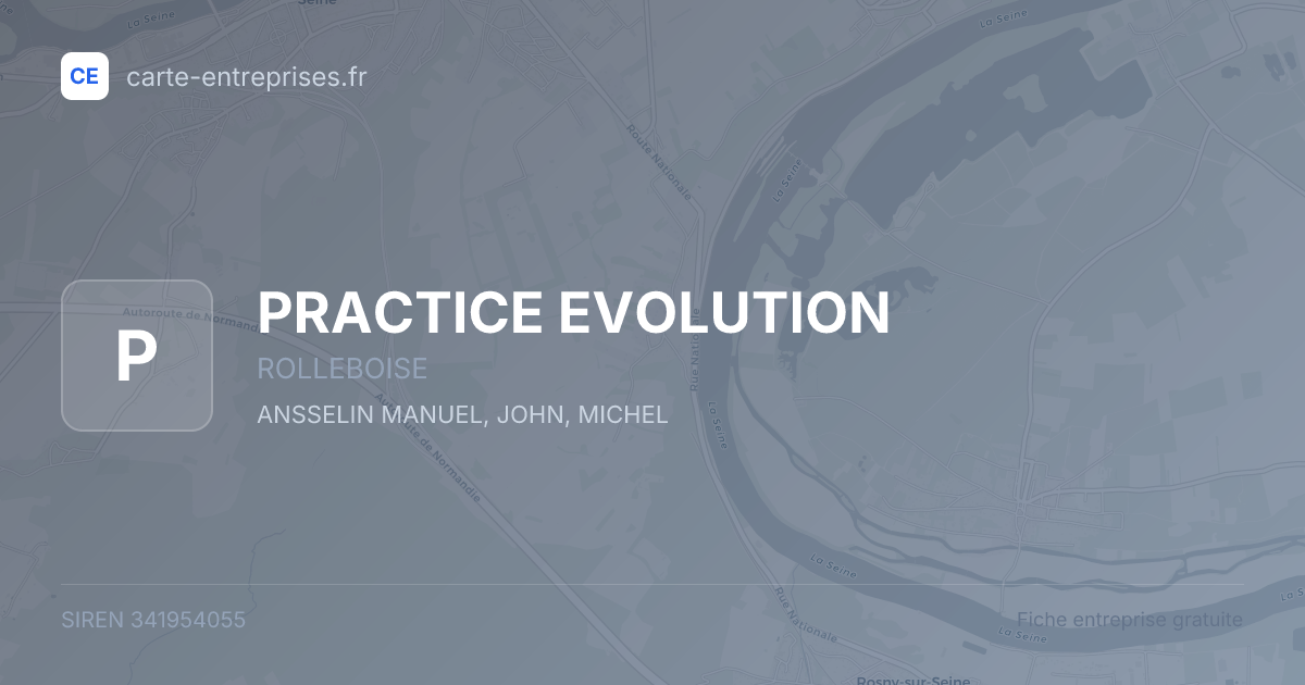 PRACTICE EVOLUTION — 341954055 — fiche entreprise