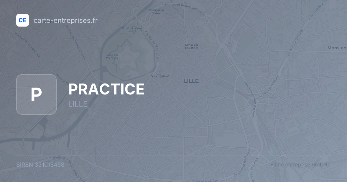 PRACTICE — 331013458 — fiche entreprise