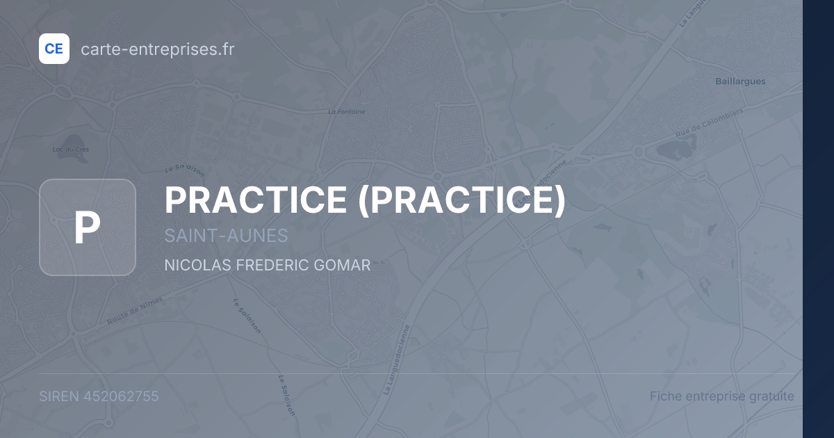 PRACTICE — 452062755 — fiche entreprise