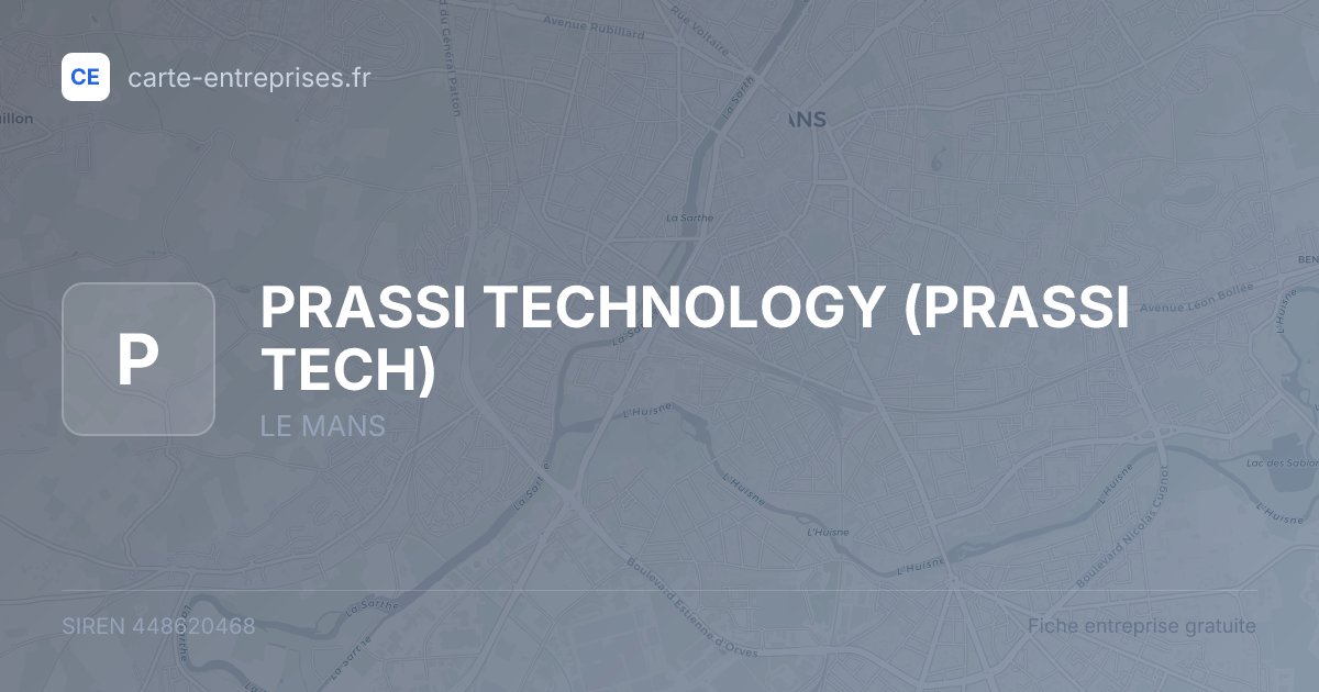 PRASSI TECHNOLOGY (PRASSI TECH) — 448620468 — fiche entreprise