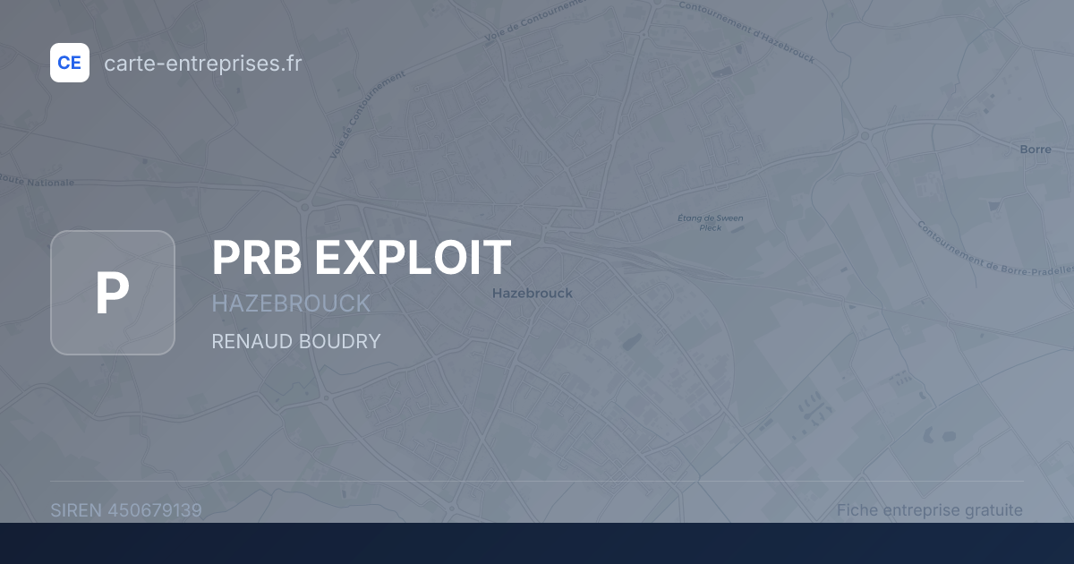 PRB EXPLOIT — 450679139 — fiche entreprise