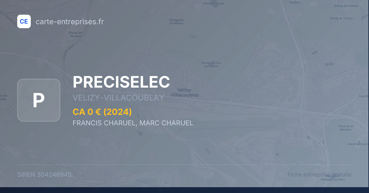 PRECISELEC — 304246945 — fiche entreprise
