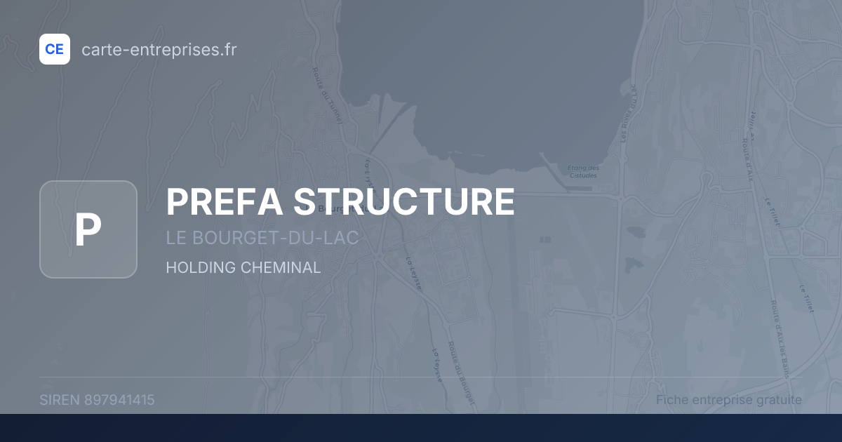 PREFA STRUCTURE — 897941415 — fiche entreprise