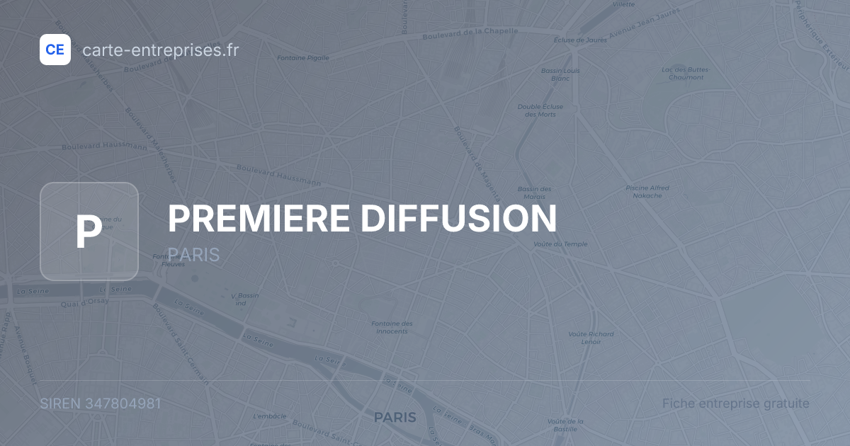 PREMIERE DIFFUSION — 347804981 — fiche entreprise