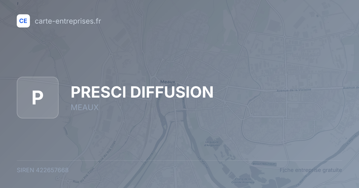 PRESCI DIFFUSION — 422657668 — fiche entreprise