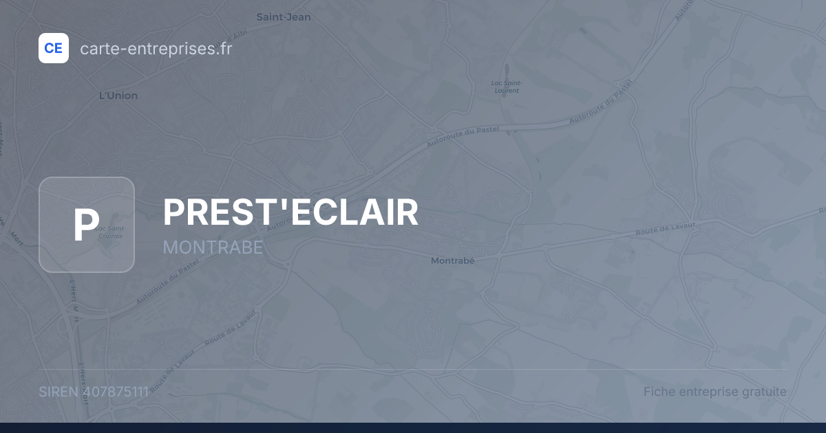 PREST'ECLAIR — 407875111 — fiche entreprise