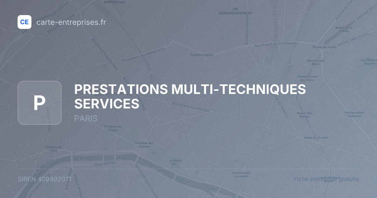 PRESTATIONS MULTI-TECHNIQUES SERVICES — 409492071 — fiche entreprise