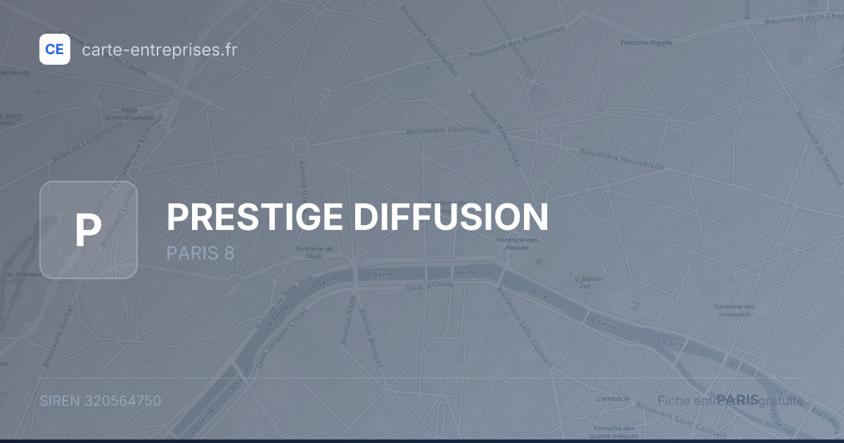 PRESTIGE DIFFUSION — 320564750 — fiche entreprise
