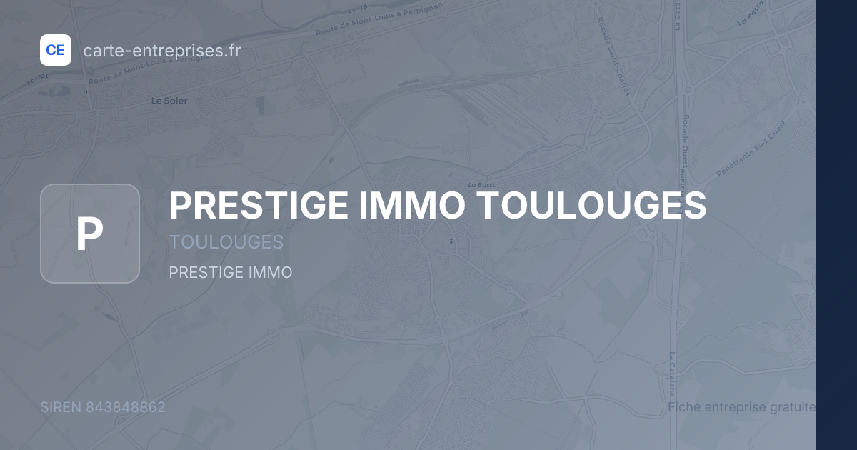 PRESTIGE IMMO TOULOUGES — 843848862 — fiche entreprise