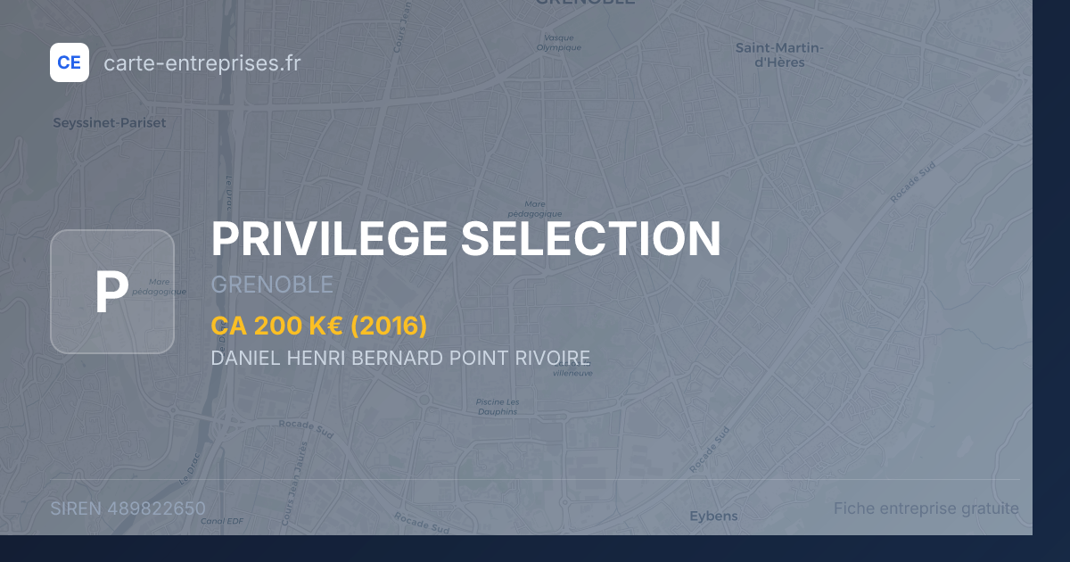 PRIVILEGE SELECTION — 489822650 — fiche entreprise