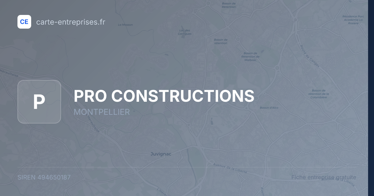 PRO CONSTRUCTIONS — 494650187 — fiche entreprise
