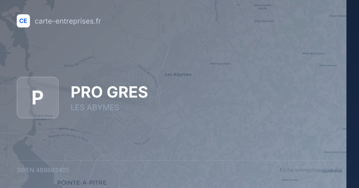 PRO GRES — 489883405 — fiche entreprise
