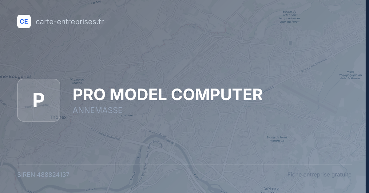 PRO MODEL COMPUTER — 488824137 — fiche entreprise