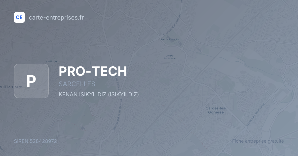 PRO-TECH — 528428972 — fiche entreprise