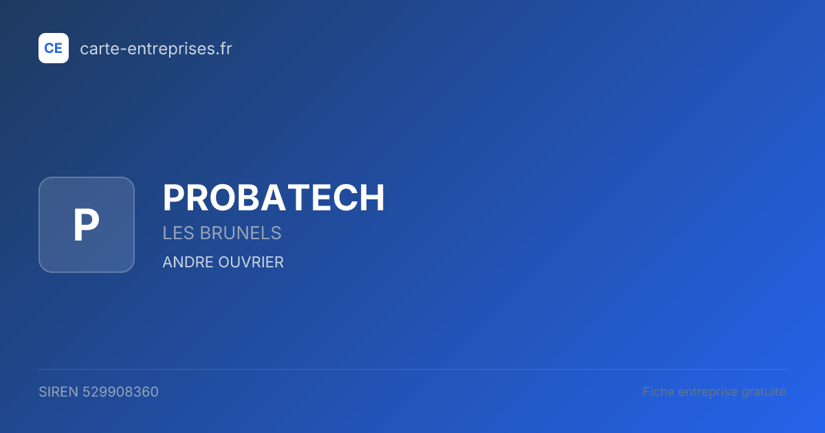 PROBATECH — 529908360 — fiche entreprise