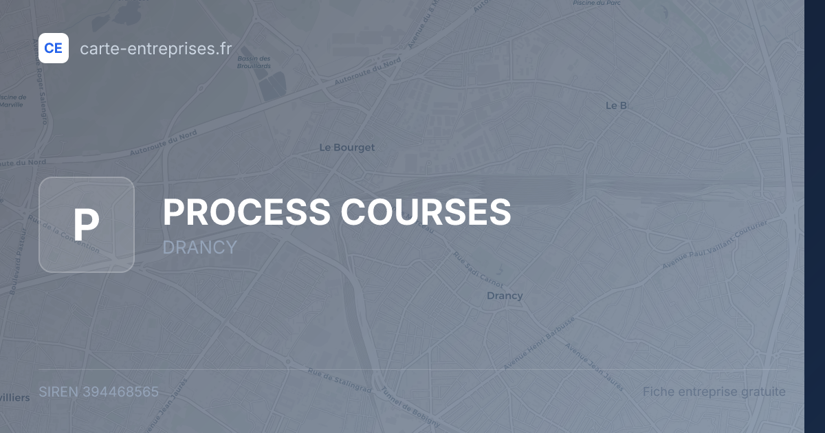 PROCESS COURSES — 394468565 — fiche entreprise